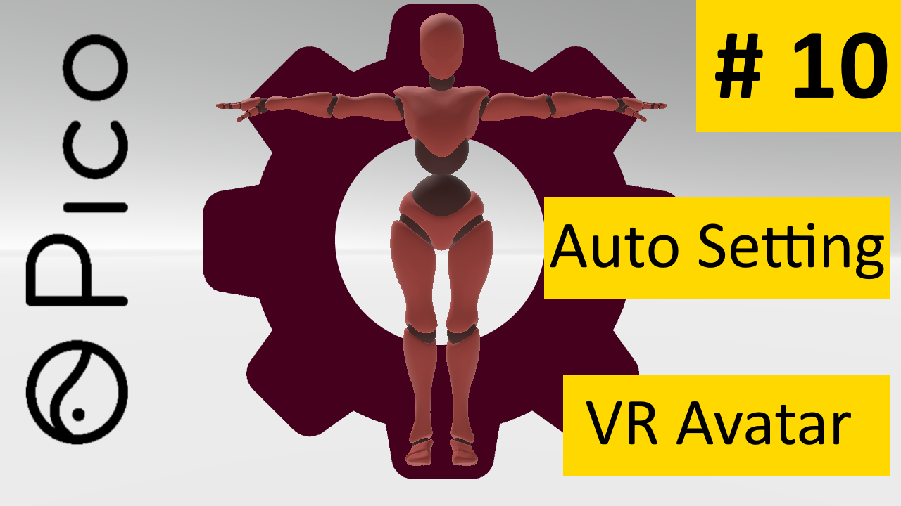 [гайд] Создаем VR игру с нуля # 10 || PICO4 || VR Avatar Fabric