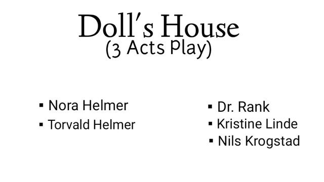 dolls house in hindi by henrik ibsen full summary, explanation and analysis смотреть онлайн