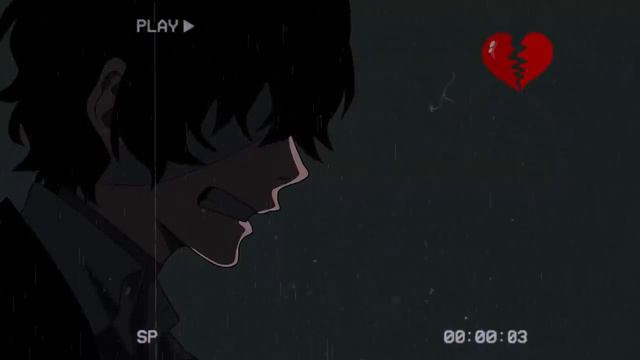 Just a mistake .. 😞 Slowed Sad Songs for broken hearts ~ Slowed Sad Songs To Cry смотреть онлайн