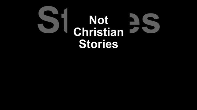 Not Christian Stories #jesus #christianity #god #bible #biblestudy #christian #torah #judaism смотреть онлайн