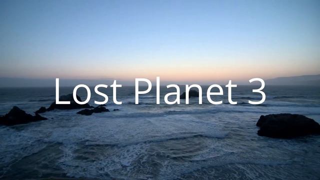 Lost planet 3 Trailer смотреть онлайн