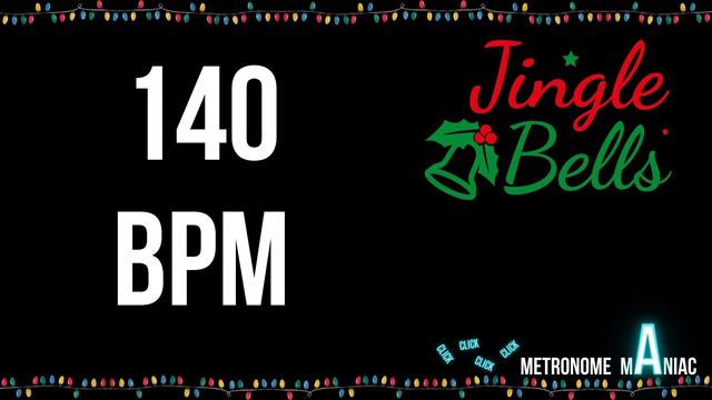 Metronome 140 BPM - Jingle bells (Christmas edition) смотреть онлайн
