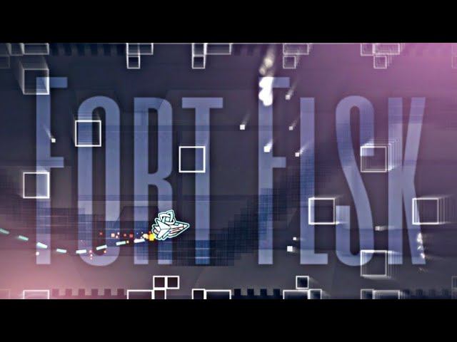 [MADE IN ONE DAY] Fort Flsk By TheBatman (Me) | Geometry Dash 2.11