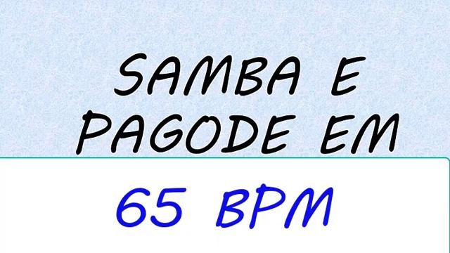 BATUCADA DE SAMBA E PAGODE EM 65 BPM смотреть онлайн
