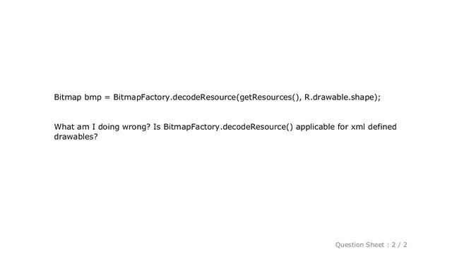 Android : BitmapFactory.decodeResource() returns null for shape defined in xml drawable смотреть онлайн