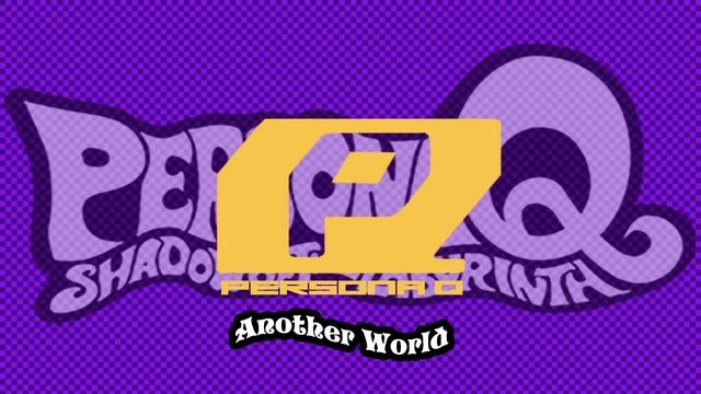 Another World - Persona Q Shadow of the Labyrinth смотреть онлайн