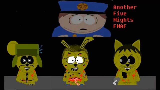 NanoBot 9000, Stan, Kyle and Cartman sing Another Five Nights (requested by NanoBot 9000) смотреть онлайн
