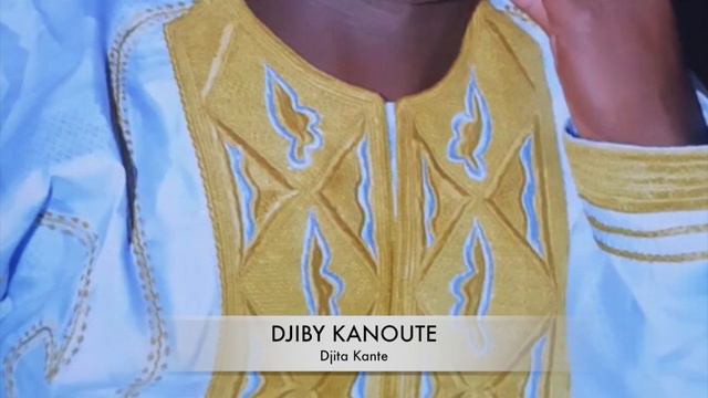 DJIBY KANOUTE - Djita Kante смотреть онлайн