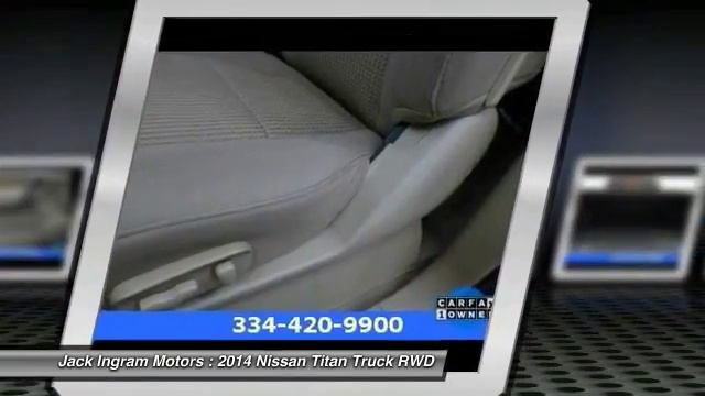 2014 Nissan Titan Montgomery AL N17722A смотреть онлайн