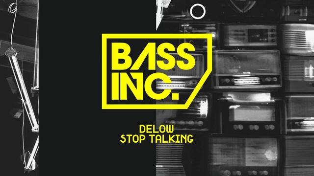 Delow - Stop Talking смотреть онлайн