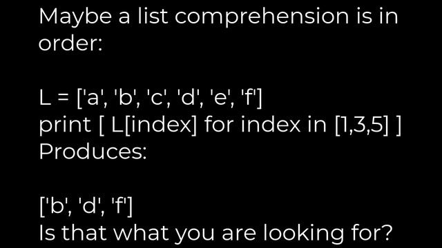Python :Explicitly select items from a list or tuple(5solution) смотреть онлайн