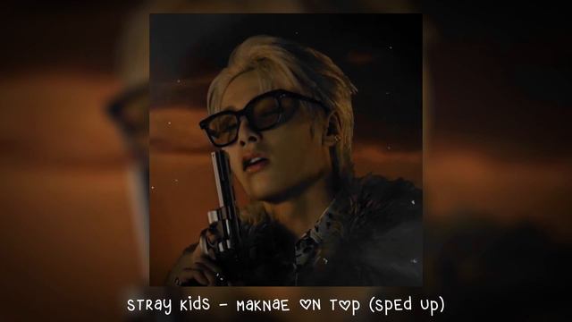 Stray Kids - Maknae On Top (𝒔𝒑𝒆𝒅 𝒖𝒑)