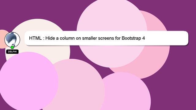 HTML : Hide a column on smaller screens for Bootstrap 4 смотреть онлайн