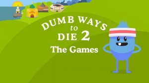 Dumb Ways to Die 2 OST Wheel of Misfortune