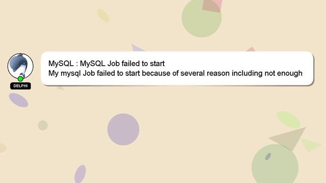 MySQL : MySQL Job failed to start смотреть онлайн