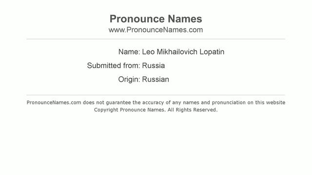 How to pronounce Leo Mikhailovich Lopatin (Russian/Russia) - PronounceNames.com смотреть онлайн