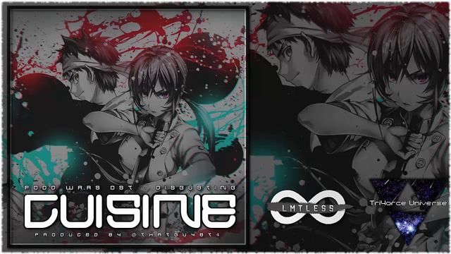 @ThatGuyBT4 - Cuisine (Food Wars OST - Disgusting Remix) смотреть онлайн