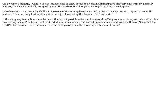 Webmasters: possible to use an IP derived from Dynamic DNS in htaccess IP allow/deny commands? смотреть онлайн