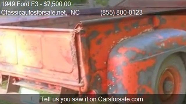 1949 Ford F3 for sale in Nationwide, NC 27603 at Classicaut #VNclassics смотреть онлайн