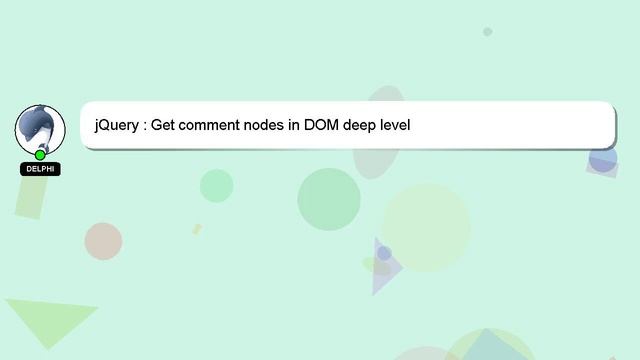 jQuery : Get comment nodes in DOM deep level смотреть онлайн