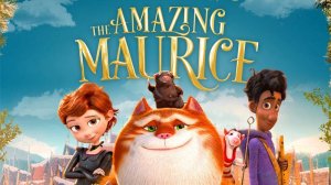 Изумительный Морис - The Amazing Maurice