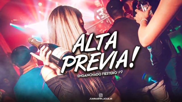 ALTA PREVIA #9 🔥 MIX FIESTERO ✘ LO MAS NUEVO 2020 | JuanmaDj смотреть онлайн