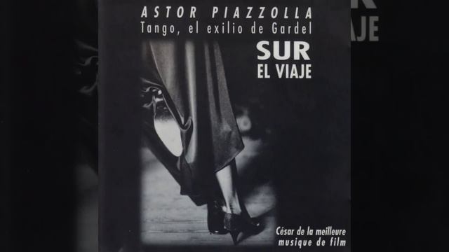 Astor Piazzolla - Vals del Regreso - El exilio de Gardel (1984) смотреть онлайн