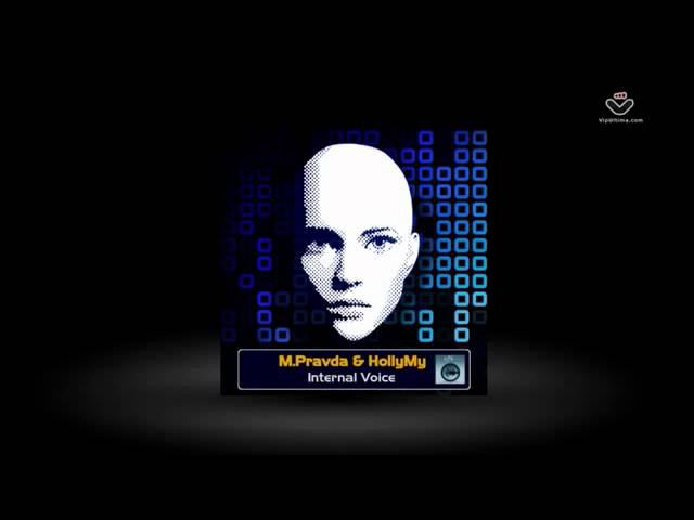 M.Pravda and HollyMy - Internal Voice (Single) [National Sound] смотреть онлайн