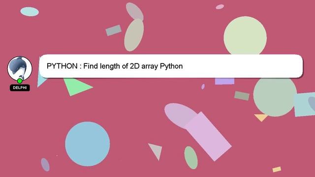 PYTHON : Find length of 2D array Python смотреть онлайн