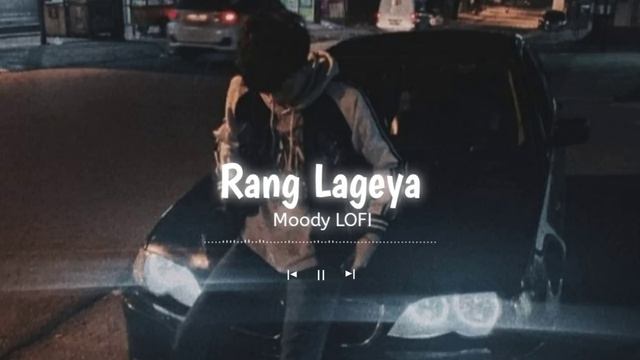 Ke Rang Lageya Ishq Da - Rang Lageya [ Slowed + Reverb ] | Mohit Chauhan | Moody LOFI смотреть онлайн