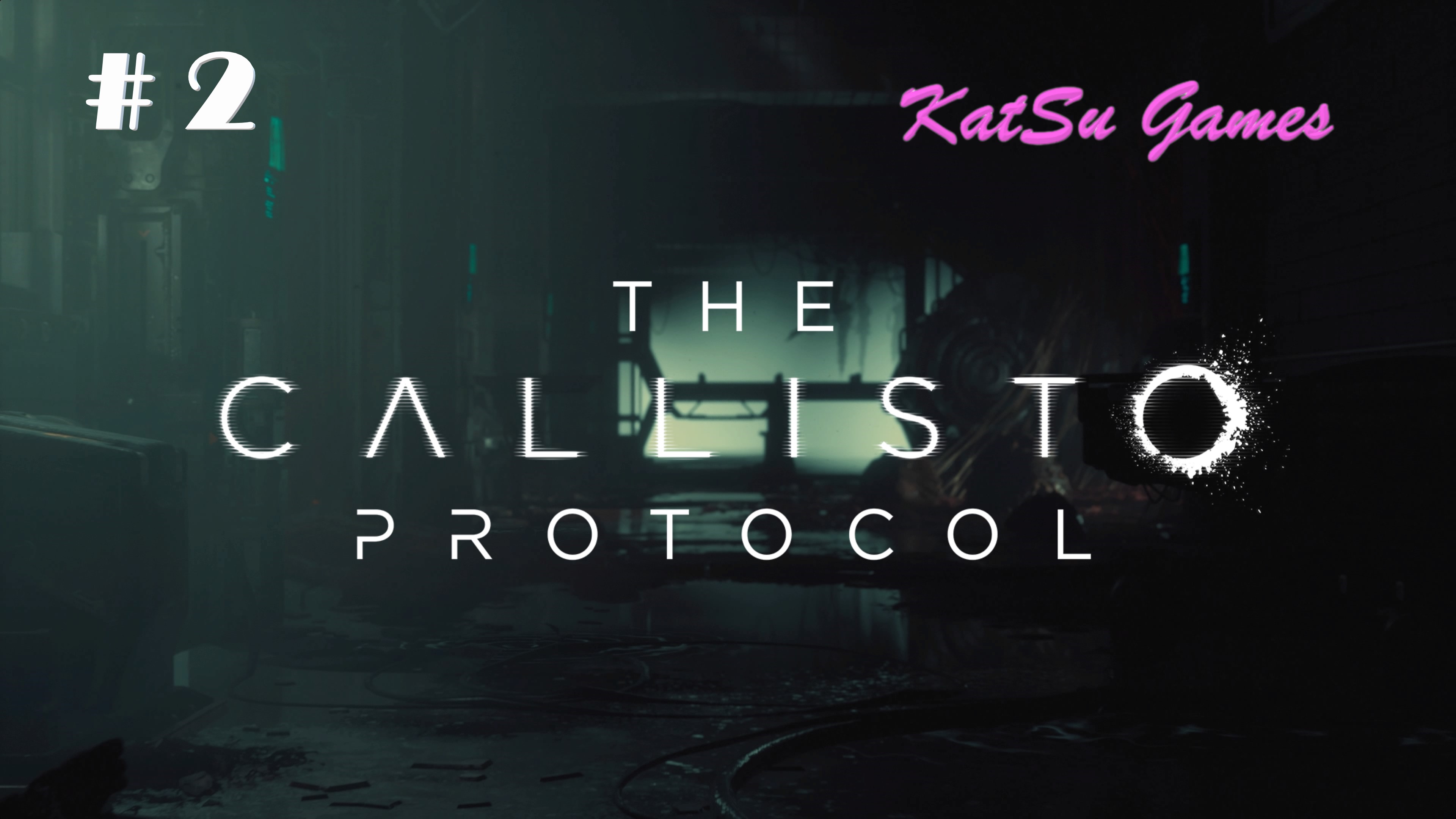 КАК МЕНЯ БЕСЯТ ЭТИ ЗОМБИ! THE CALLISTO PROTOCOL #2