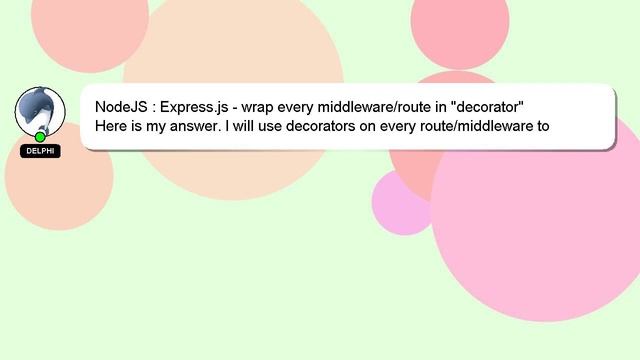 NodeJS : Express.js - wrap every middleware/route in "decorator" смотреть онлайн