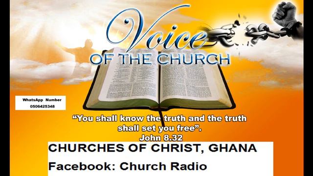 The History of the Lord Church p9, Preacher Anthony Oteng Adu, Church of Christ, Ghana 26 08 2017 смотреть онлайн