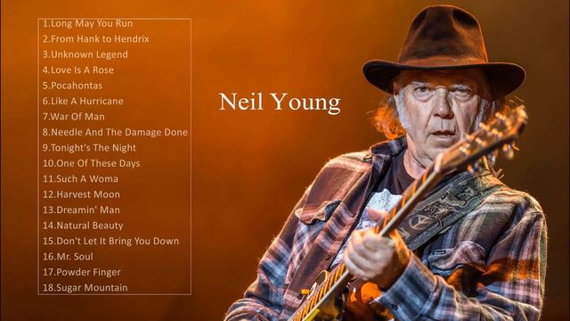 Best Neil Young Songs -  Neil YoungGreatest Hits - Neil Young Full Album