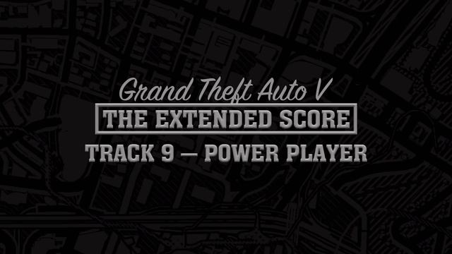 GTA Five: The Extended Score — Power Player смотреть онлайн