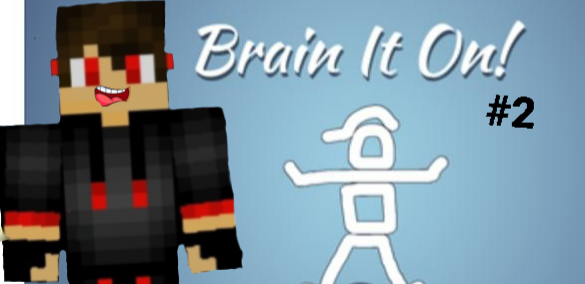 Brain It On! 2 часть!!