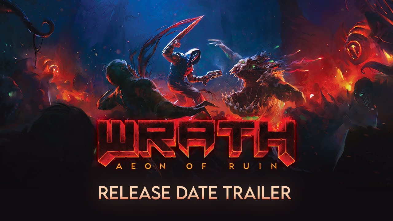 WRATH Aeon of Ruin - Release Date Trailer смотреть онлайн
