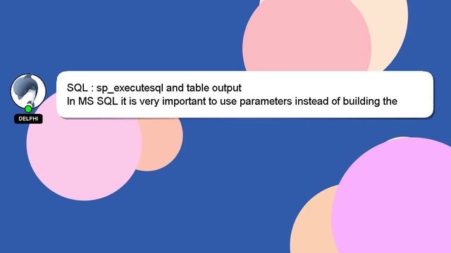 SQL : sp_executesql and table output смотреть онлайн