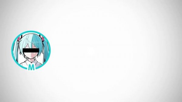 Anonymous M (匿名M) by PinocchioP feat. Hatsune Miku | ENGLISH Version