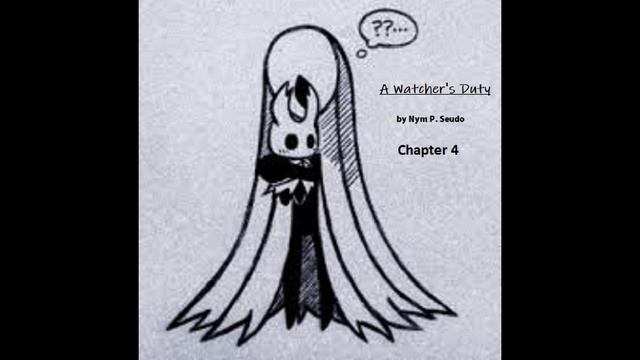 A Watcher's Duty: Chapter 4 (A Hollow Knight Fanfiction Reading) смотреть онлайн