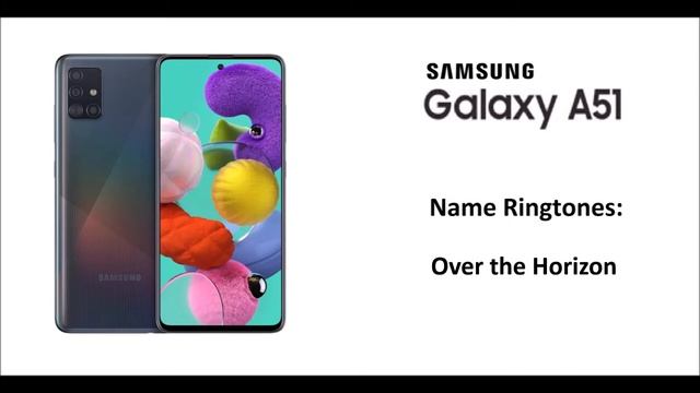 Samsung Galaxy A51 Ringtones & Notifications смотреть онлайн
