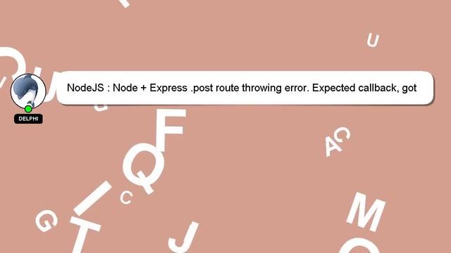 NodeJS : Node + Express .post route throwing error. Expected callback, got object смотреть онлайн