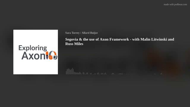 Segovia & the use of Axon Framework - with Malin Litwinski and Russ Miles смотреть онлайн