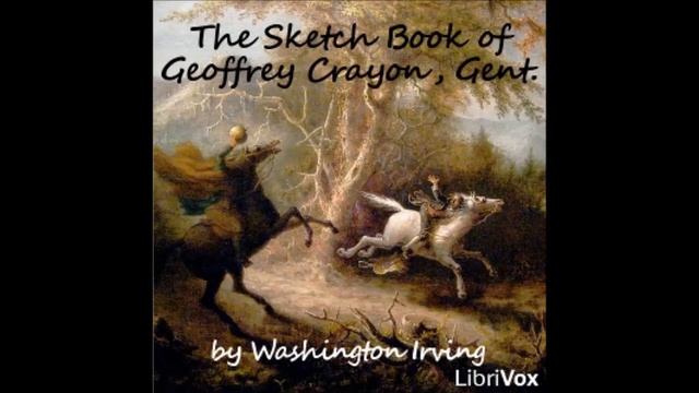 The Sketch Book of Geoffrey Crayon, Gent. audiobook - part 9 смотреть онлайн