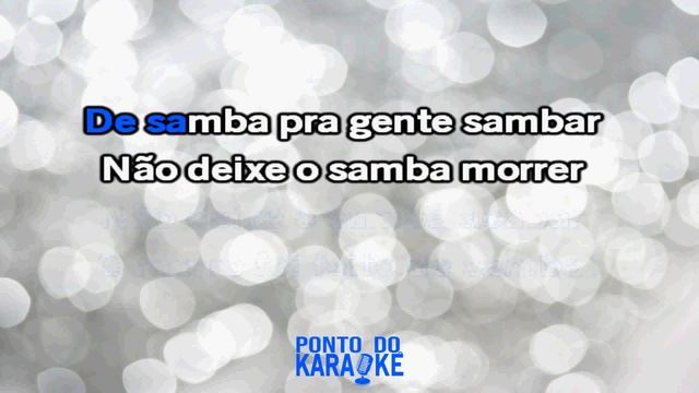 Karaokê Não Deixe O Samba Morrer - Alcione смотреть онлайн