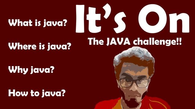 Why should you learn Java? Important questions asked regarding Java.. Episode 1 : The Java Challeng смотреть онлайн