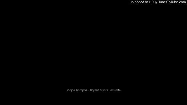 Viejos Tiempos - Bryant Myers Bass mta смотреть онлайн