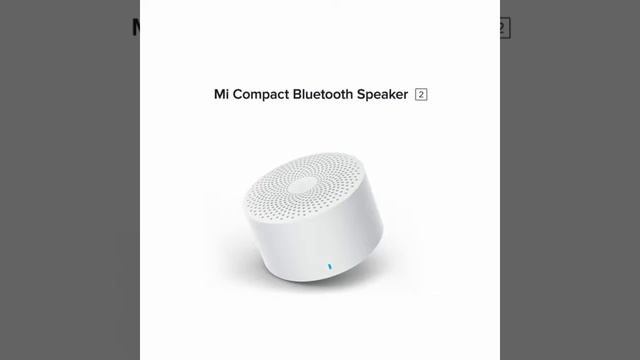 Mi compact bluetooth speaker 2 смотреть онлайн