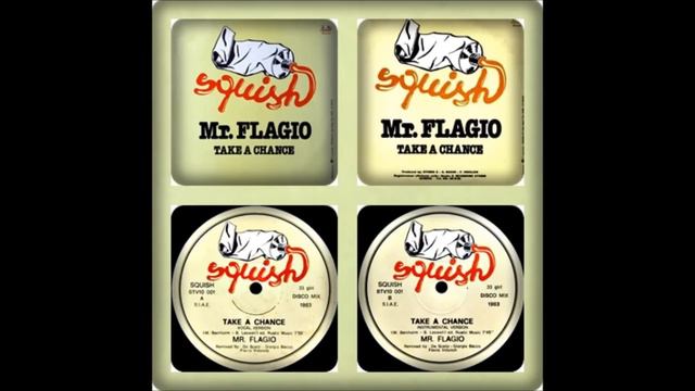 MR. FLAGIO - TAKE A CHANCE (VOCAL , INSTRUMENTAL, REMIX, SINGLE 1983) смотреть онлайн