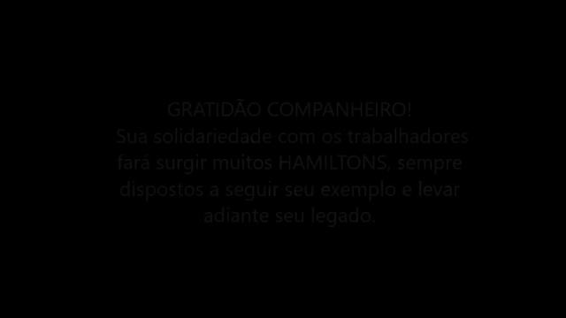 Grande liderança! Hamilton Moura. Presente! смотреть онлайн